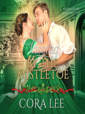 cover image of Kissing by the Mistletoe
